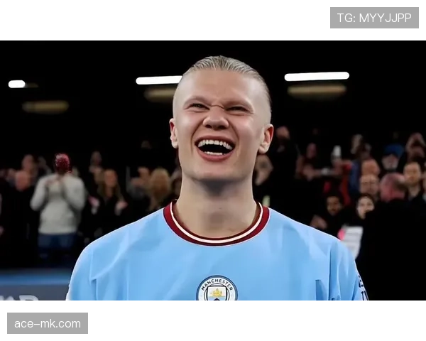 哈兰德数据狂潮席卷新赛季,强势表现引爆球迷期待 哈兰德数据狂潮席卷新赛季,强势表现引爆球迷期待